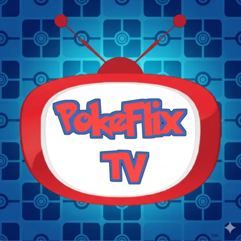 PokeFlix TV: Movies &amp; Episodes