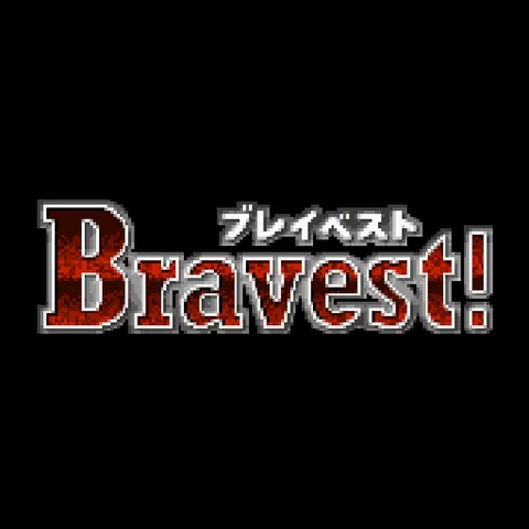 Bravest! Plus